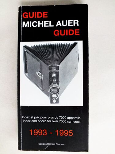 Guide Michel Auer. Index Et Prix Pour Plus De 7000 Appareils - Michel Auer Guide. Index And Price For Over 7000 Cameras.