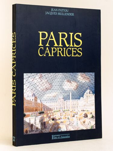 Paris Caprices [ Livre Dédicacé Par L'illustrateur ]