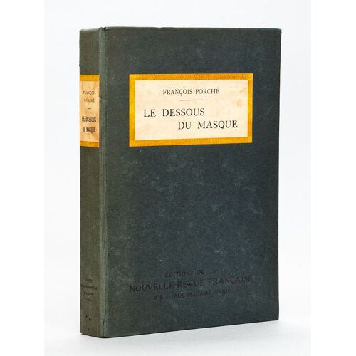 Le Dessous Du Masque. Poèmes [ Edition Originale - Rare Cartonnage Nrf ]