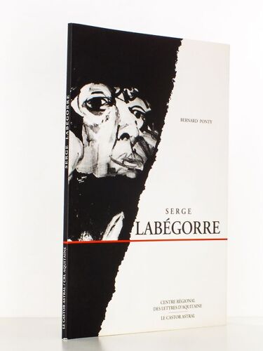 Serge Labégorre (Exemplaire Dédicacé Par L'artiste)