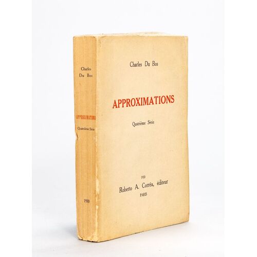 Approximations. Quatrième Série [ Livre Dédicacé Par L'auteur ]