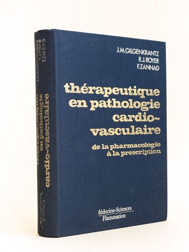 Thérapeutique En Pathologie Cardio-Vasculaire. De La Pharmacologie À La Description.