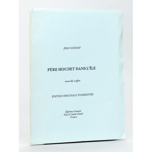 Père Houdet Dans L'ile. Nouvelle À Offrir [ Edition Originale - Livre Dédicacé Par L'auteur ]