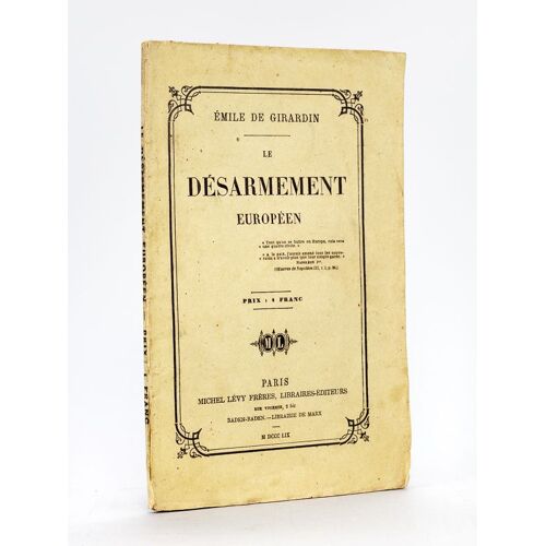Le Désarmement Européen [ Edition Originale ]