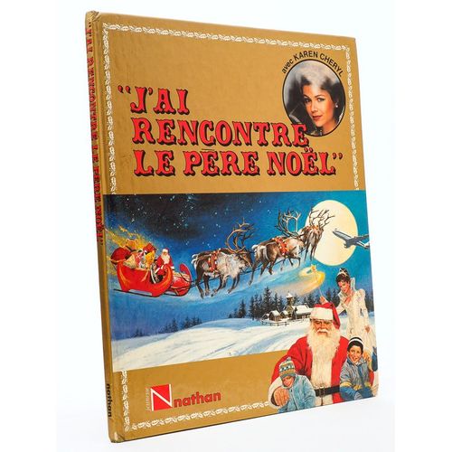 J'ai Rencontré Le Père Noël ( D'après Le Film De Christian Dion )