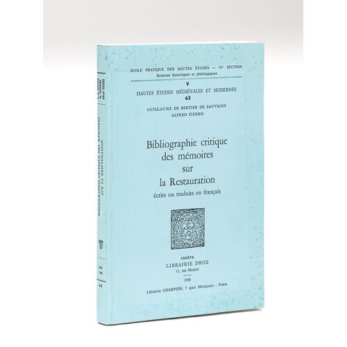 Bibliographie Critique Des Mémoires Sur La Restauration Écrits Ou Traduits En Français