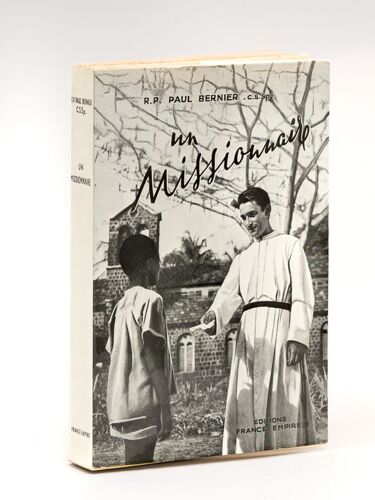 Un Missionnaire [ Livre Dédicacé Par L'auteur ]