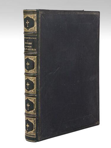 Origines Chrétiennes De Bordeaux Ou Histoire Et Description De L'eglise De St-Seurin [ Edition Originale ]