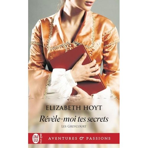 Les Greycourt - Révèle-Moi Tes Secrets