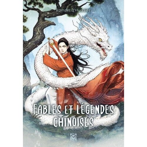 Fables Et Légendes Chinoises