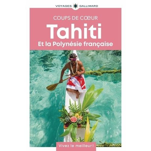 Tahiti Et La Polynésie Française