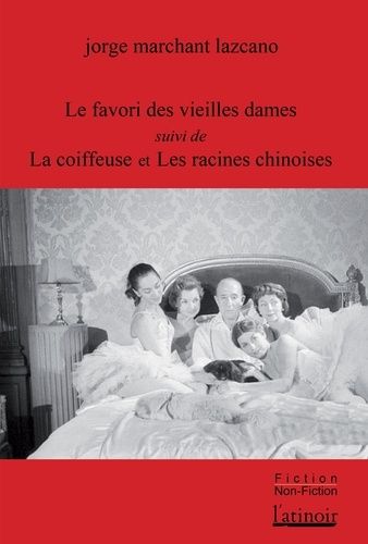 Le Favori Des Vieilles Dames Et Autres Histoires