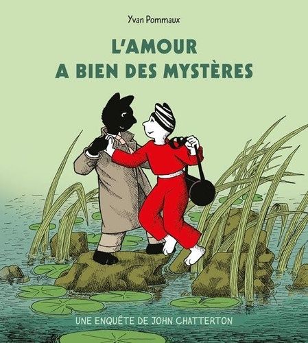 L'amour A Bien Des Mystères - Une Enquête De John Chatterton