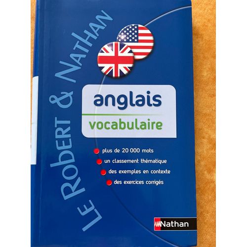 Anglais Vocabulaire Lycée Prépa Université - Le Robert Et Nathan - 20 000 Mots 
