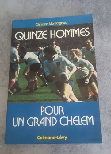 Quinze Hommes Pour Un Grand Chelem