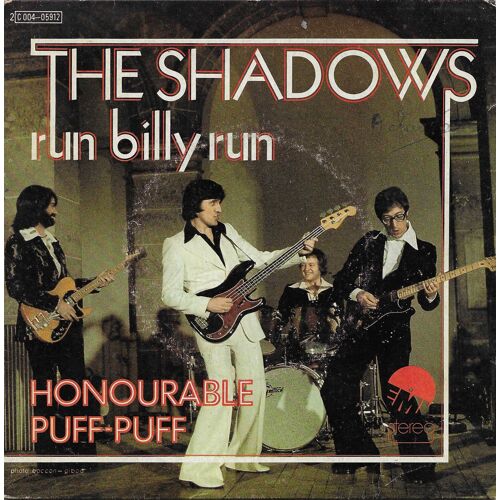 The Shadows : Run Billy Run (Curtis) / Honourable Puff Puff 5marvin, Farrar, Welch, Bennett, Richmond)