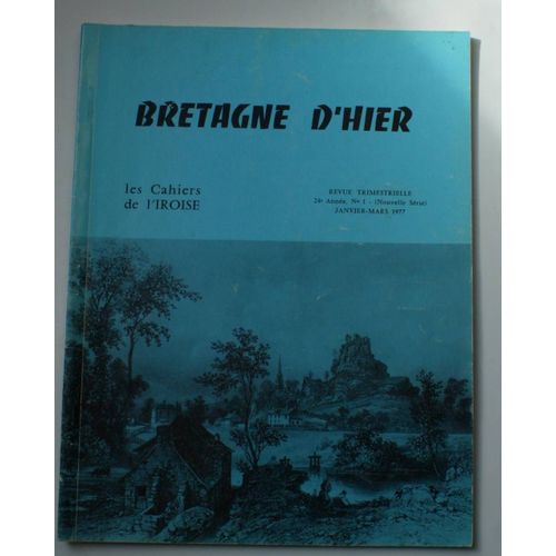 Les Cahiers De L'iroise - 24ème Année - N° 1 - Janvier-Mars 1977