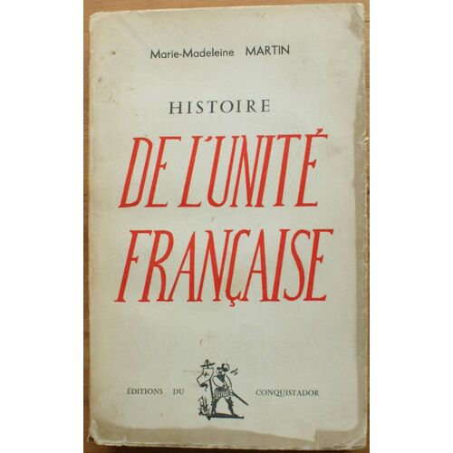 Histoire De L'unité Française - La Formation Morale De La France