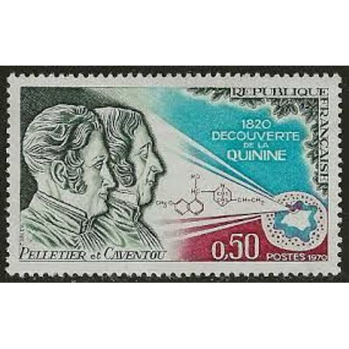 150ème Anniversaire De La Découverte De La Quinine (Pelletier Et Caventon) Année 1970 N° 1623 Yvert Et Tellier Luxe