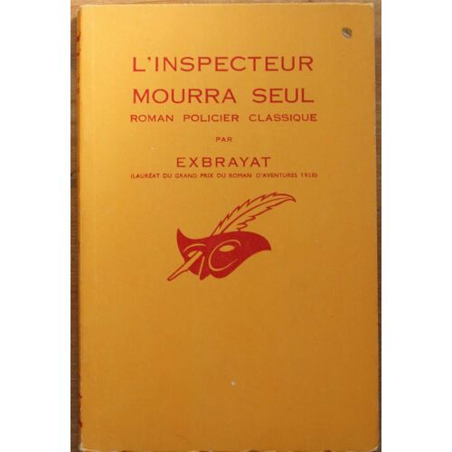 L'inspecteur Mourra Seul