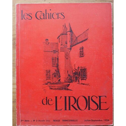 Les Cahiers De L'iroise N° 3 De Juillet-Septembre 1956