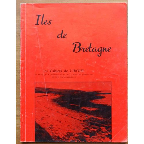 Les Cahiers De L'iroise - Numéro 4 De Octobre-Décembre 1983 : Iles De Bretagne