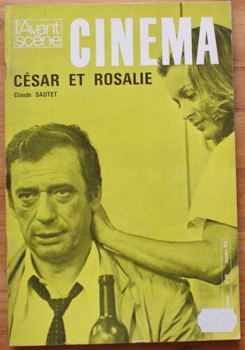 L'avant-Scène Cinéma - Numéro 131 De Décembre 1972 - César Et Rosalie De Claude Sautet