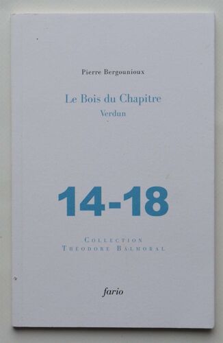 Le Bois Du Chapitre - Verdun - 14-18