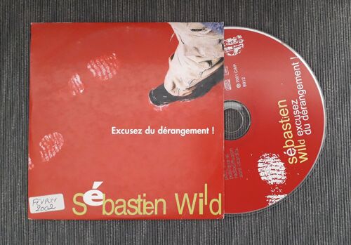 Sebastien Wild "Excusez Du Derangement" Cd 1 Titre Rare