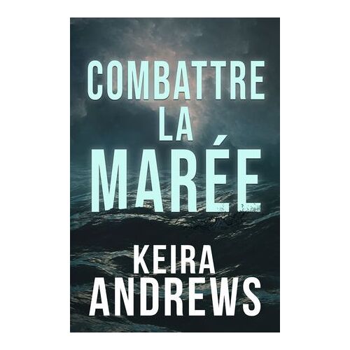 Combattre La Marée