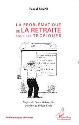 La Problématique De La Retraite Sous Les Tropiques