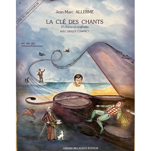La Cle Des Chants Volume 1 - Professeur / Recueil + Cd