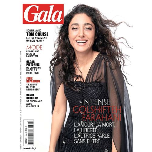 Gala 1680 : Golshifteh Farahani, L'Amour, La Mort, La Liberté... L'Actrice Parle Sans Filtre