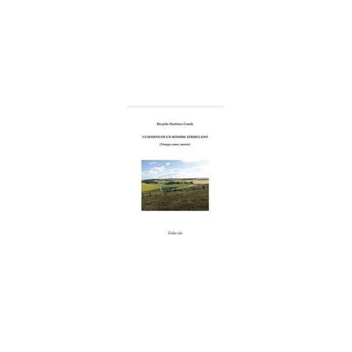 Cuaderno De Un Hombre Atribulado