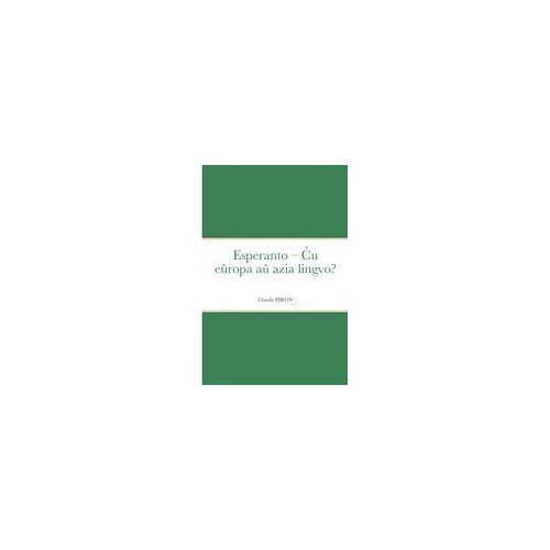 Esperanto - ¿U E¿Ropa A¿ Azia Lingvo?