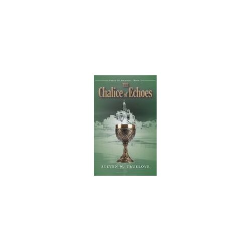 The Chalice Of Echoes