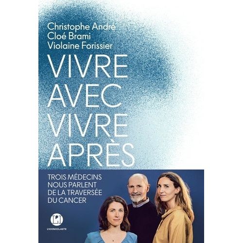Vivre Avec, Vivre Après