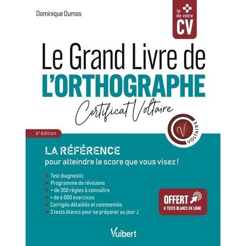 Le Grand Livre De L'orthographe - Certificat Voltaire