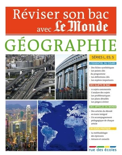 Réviser Son Bac Avec Le Monde - Géographie Terminale, Séries L, Es, S