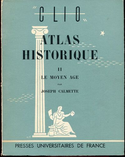 Calmette Atlas Historique Le Moyen Age