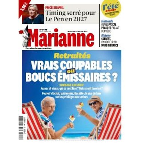 Marianne Hebdo Politique N°1479 Du 17 Juillet 2025 Retraites= Vrais Coupables Ou Boucs Émissaires
