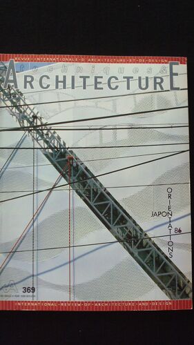 Techniques & Architecture Orientation Japon/ Japan  N° 369