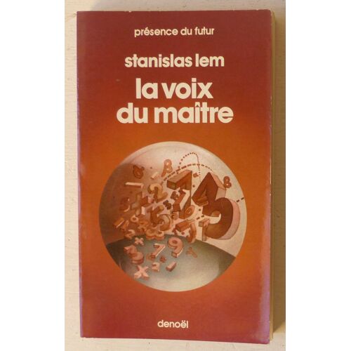 La Voix Du Maître (Collection 'présence Du Futur' N°211)