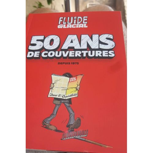 Fluide Glacial 50 Ans De Couvertures