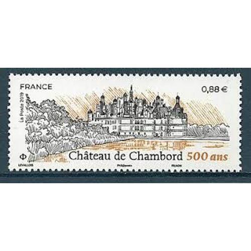Patrimoine Architectural : 500ème Anniversaire De L'Édification Du Château De Chambord Année 2019 N° 5331 Yvert Et Tellier Luxe