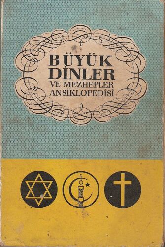 Büyük Dinler Ve Mezhepler Ansiklopedisi