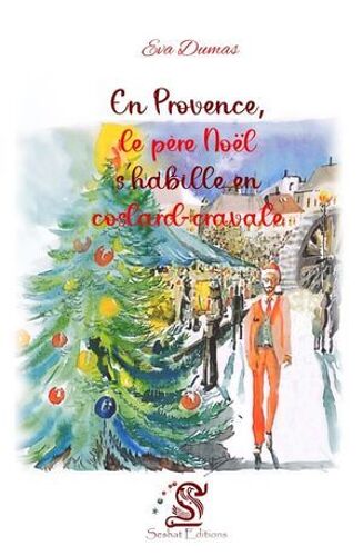 En Provence, Le Père Noël S'habille En Costard-Cravate