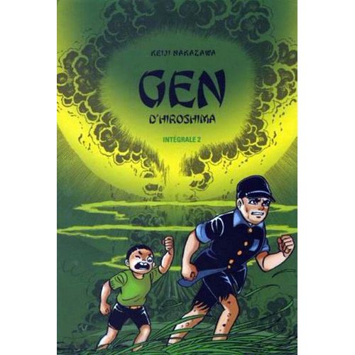 Gen D'hiroshima - Intégrale - Tome 2