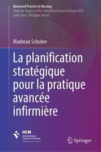 La Planification Stratégique Pour La Pratique Avancée Infirmière