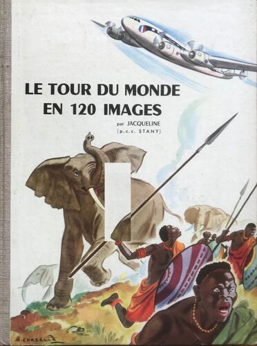 Le Tour Du Monde En 120 Images